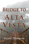 Bridge to Alta Vista