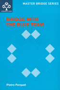 Bridge with the Blue Team