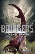 Bridgers 4: The Mind of Many