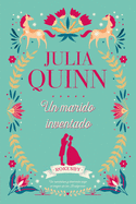Bridgerton Prequel 2. Un Marido Inventado