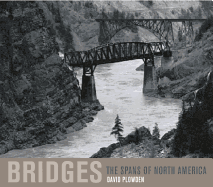 Bridges: The Spans of North America