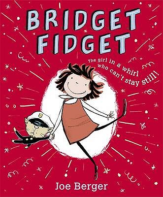 Bridget Fidget - Berger, Joe