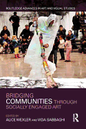 Bridging Communities Through Socially Engaged Art