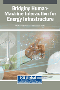 Bridging Human-Machine Interaction for Energy Infrastructure
