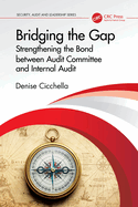Bridging the Gap: Strengthening the Bond Between Audit Committee and Internal Audit