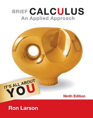 Brief Calculus: An Applied Approach - Larson, Ron, Professor