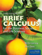 Brief Calculus for the Business, Social, and Life Sciences: .