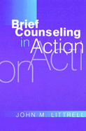 Brief Counseling in Action