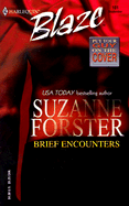 Brief Encounters - Forster, Suzanne