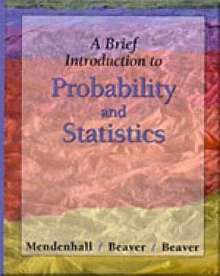 Brief Introduction to Probability and Statistics - Mendenhall, William, III