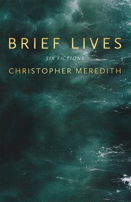 Brief Lives - Meredith, Christopher