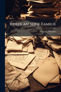 Briefe an seine Familie: 2