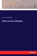 Briefe aus dem Gef�ngnis