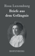 Briefe aus dem Gef�ngnis