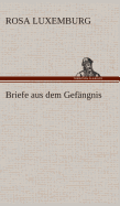 Briefe aus dem Gef�ngnis