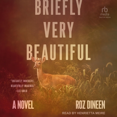 Briefly, Very Beautiful - Dineen, Roz, and Meire, Henrietta (Read by)
