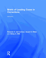 Briefs of Leading Cases in Corrections