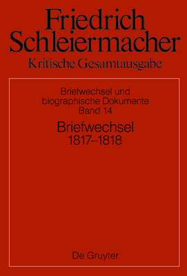 Briefwechsel 1817-1818 - Schmidt, Sarah (Editor), and Gerber, Simon (Editor)