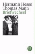 Briefwechsel - Mann, Thomas, and Hesse, Hermann