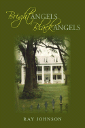 Bright Angels - Black Angels - Johnson, Ray