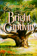 Bright Captivity