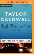 Bright Flows the River