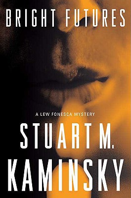 Bright Futures - Kaminsky, Stuart M