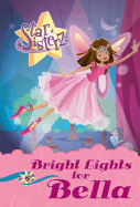 Bright Lights for Bella