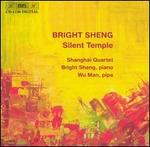 Bright Sheng: Silent Temple