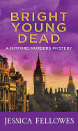 Bright Young Dead