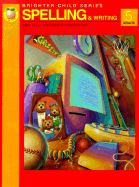 Brighter Child Grade Five: Spelling and Writing