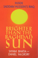 Brighter than the Baghdad sun