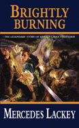 Brightly Burning - Lackey, Mercedes