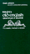 Bright's Old English grammar & reader.