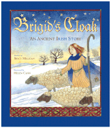 Brigid's Cloak: An Ancient Irish Story