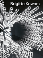 Brigitte Kowanz: Light Is What We See
