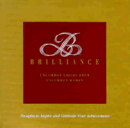 Brilliance: Uncommon Voices from Uncommon Women