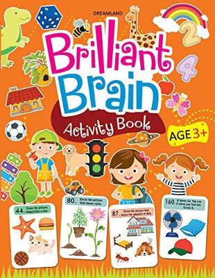 Brilliant Brain Activity Book 3+ - Chawla, Aman (Editor)