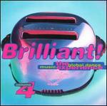 Brilliant! The Global Dance Music Experience, Vol. 4
