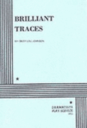 Brilliant Traces