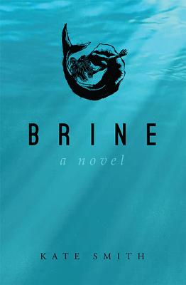 Brine - Smith, Kate