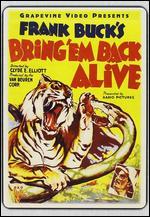 Bring 'Em Back Alive
