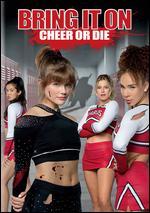 Bring It On: Cheer or Die