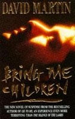 Bring Me Children - Martin, David