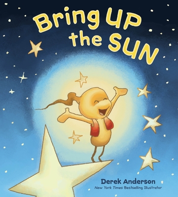 Bring Up the Sun - Anderson, Derek