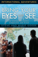 Bring Your Eyes and See
