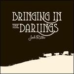 Bringing in the Darlings