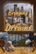 Bringing Me Dreams