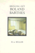 Bringing Out Roland Barthes
