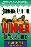 Bringing Out the Winner in Your Child
